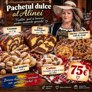 Pachetul dulce al Alinei – Deserturi Tradiționale Românești (cca. 3.7 kg) + Cornulețe CADOU